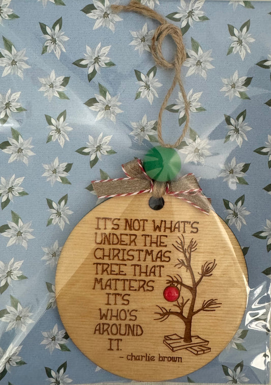 It’s Not What’s Under… -Ornament