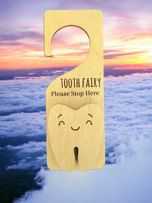 Tooth Fairy Stop Here. Approved by Fairies.